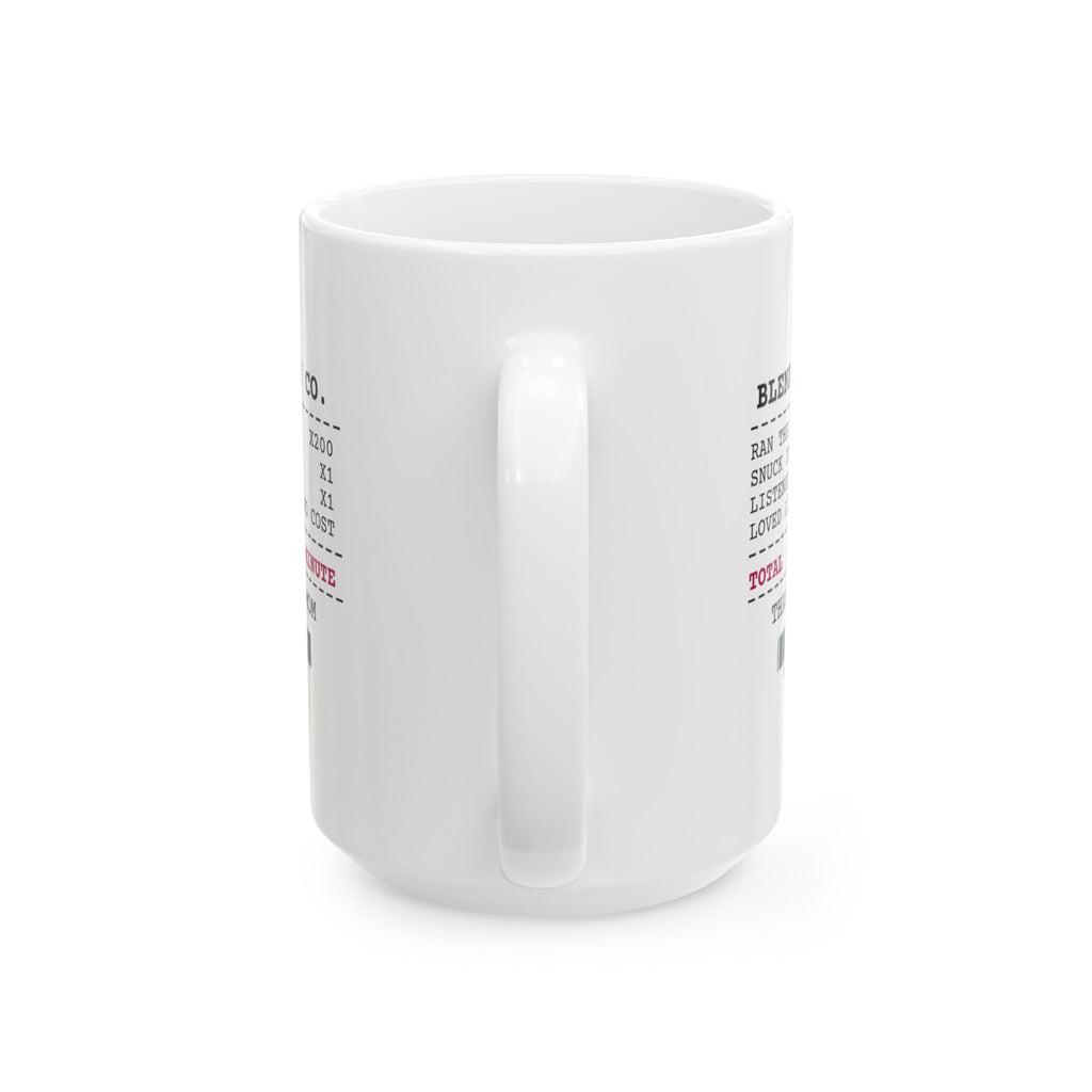 Step Mom Receipt Coffee Mug Worth Every Minute For Her