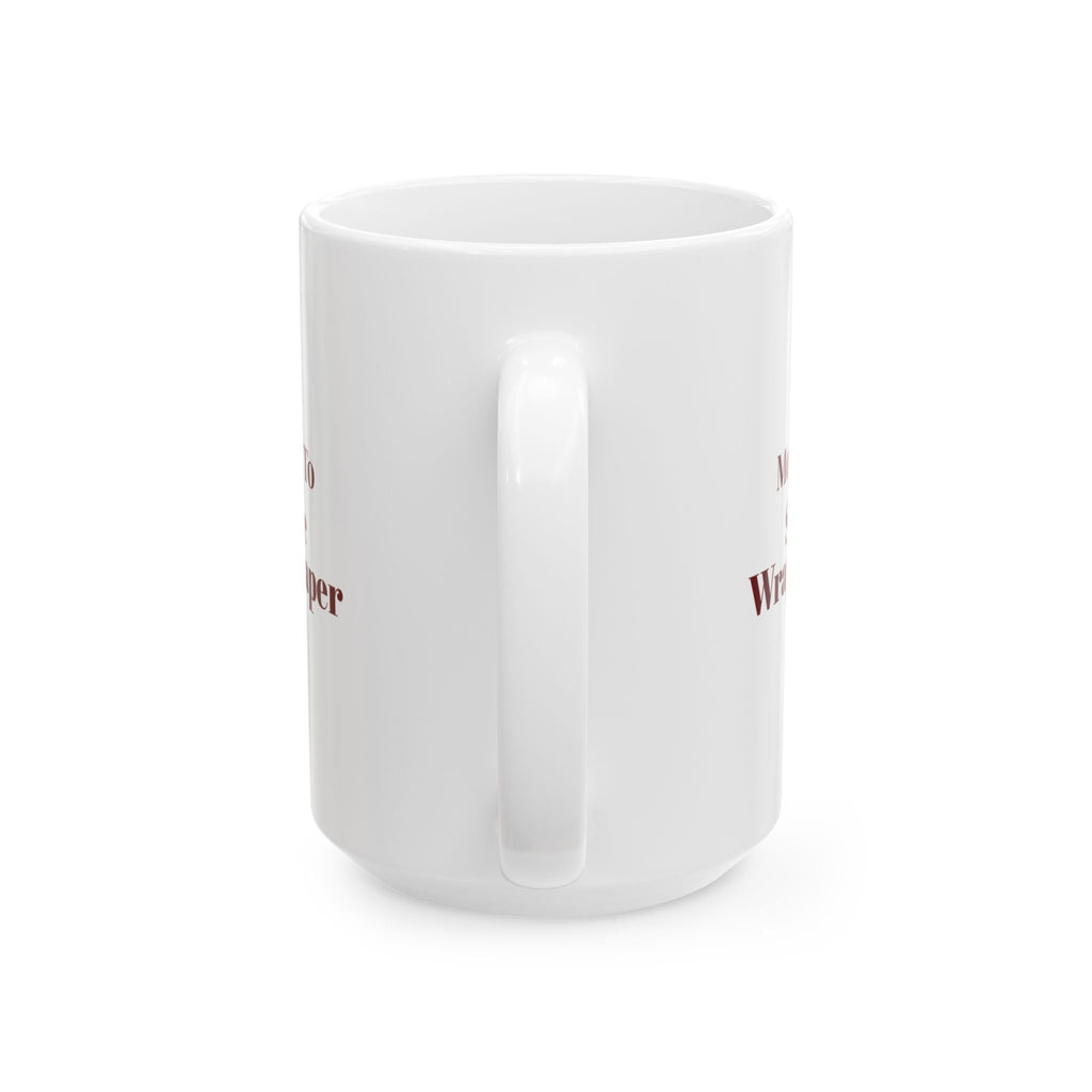Funny Christmas Family Coffee Mug Most Likely To Save The Wrapping Paper