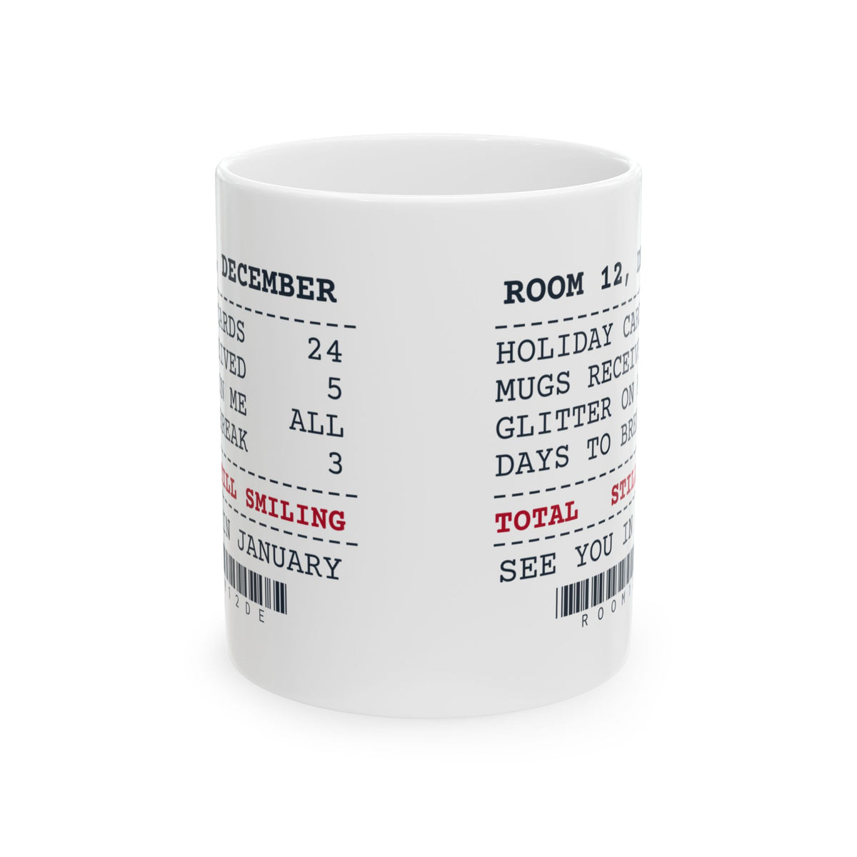 Funny Christmas Teacher Coffee Mug Mugs Received Five Receipt
