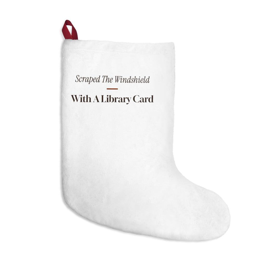 Funny Winter Christmas Stocking Scraped The Windshield With A Library Card