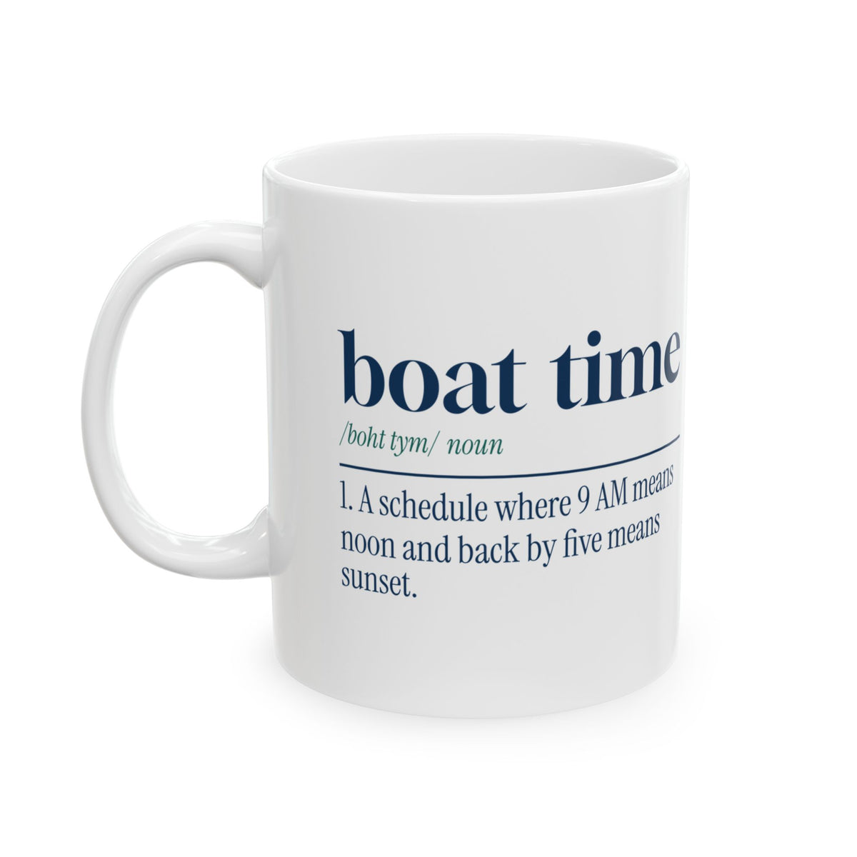 Funny Boat Coffee Mug Boat Time Dictionary Definition