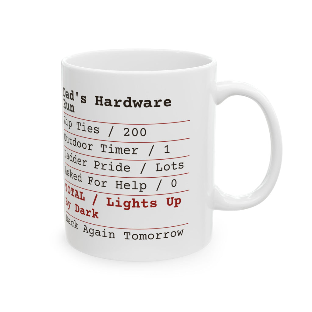 Funny Christmas Coffee Mug Dad's Hardware Run Receipt For Dads
