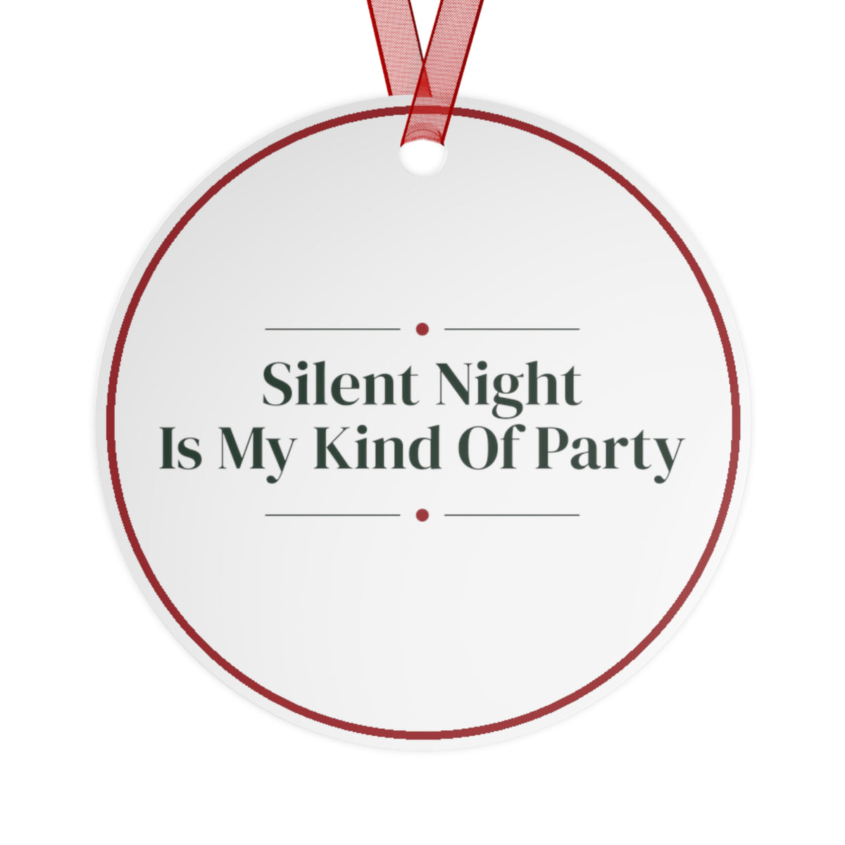 Funny Christmas Ornament Silent Night Is My Kind Of Party For Introverts