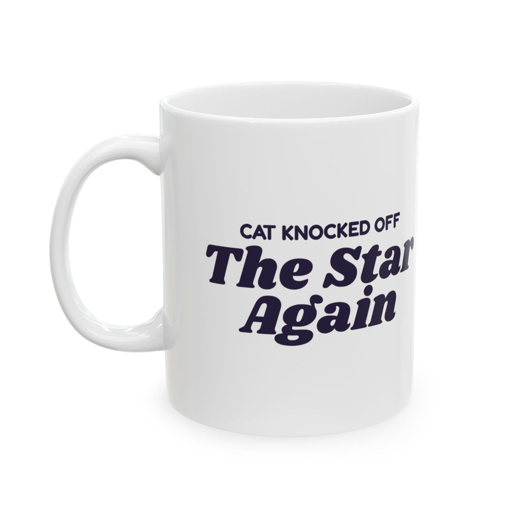 Funny Christmas Cat Coffee Mug Cat Knocked Off The Star Again