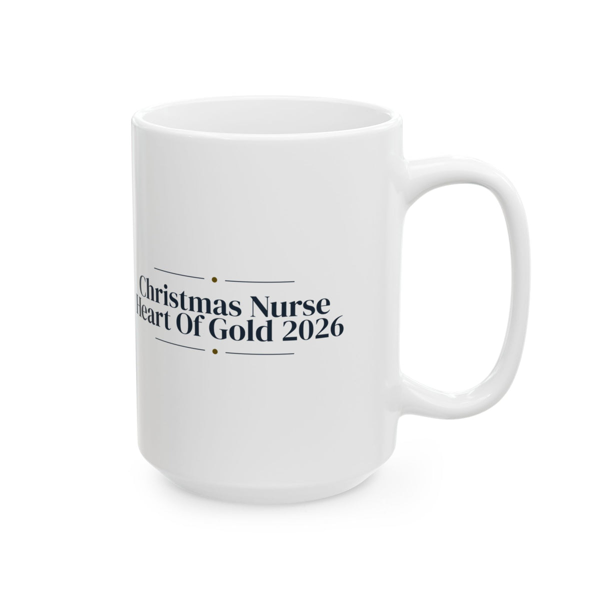 Christmas Nurse Coffee Mug Christmas Nurse Heart Of Gold 2026