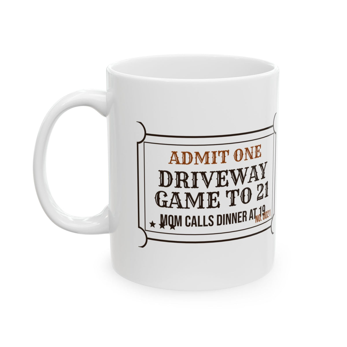 Funny Basketball Coffee Mug Driveway Game To 21 Ticket