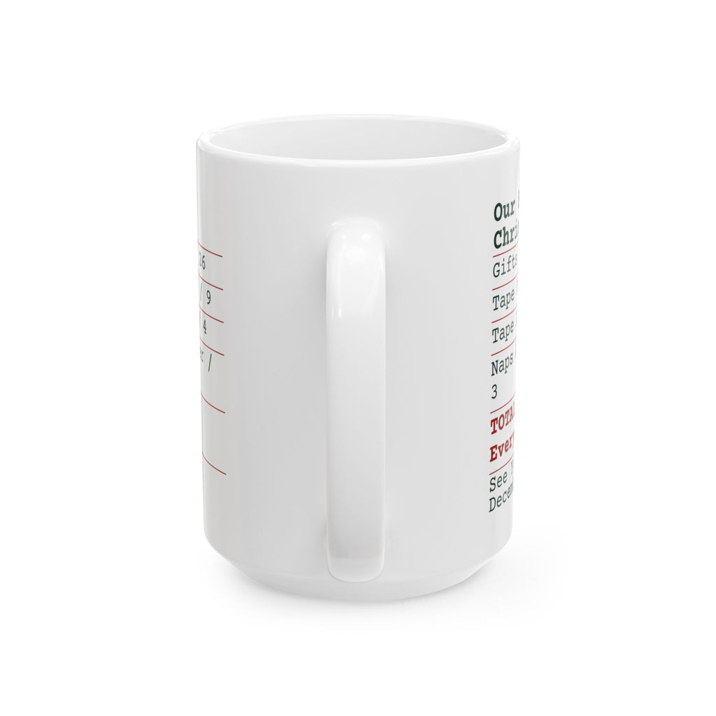 Funny Family Christmas Coffee Mug Our House Christmas Receipt
