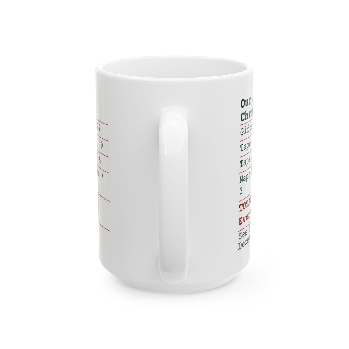 Funny Family Christmas Coffee Mug Our House Christmas Receipt