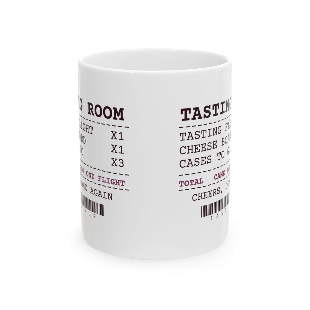 Funny Wine Lover Mug One Flight Three Cases Tasting Room Receipt