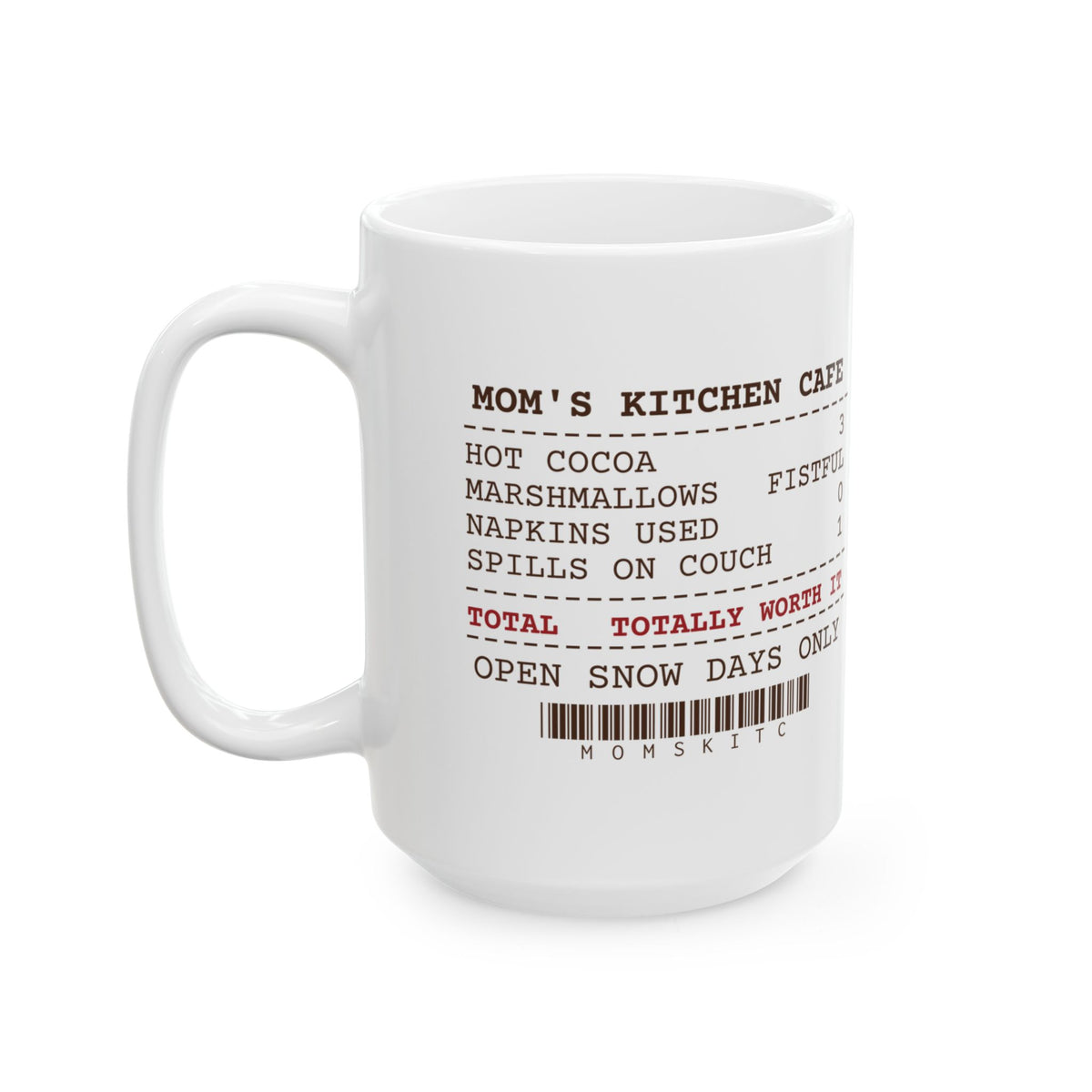 Funny Christmas Coffee Mug Mom's Kitchen Cafe Cocoa Receipt For Moms