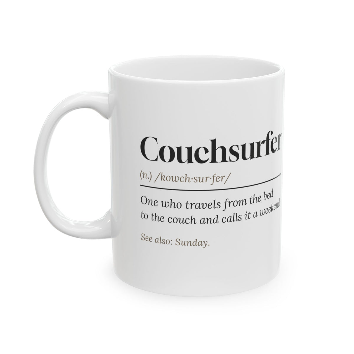 Funny Lazy Weekend Coffee Mug Couchsurfer Definition
