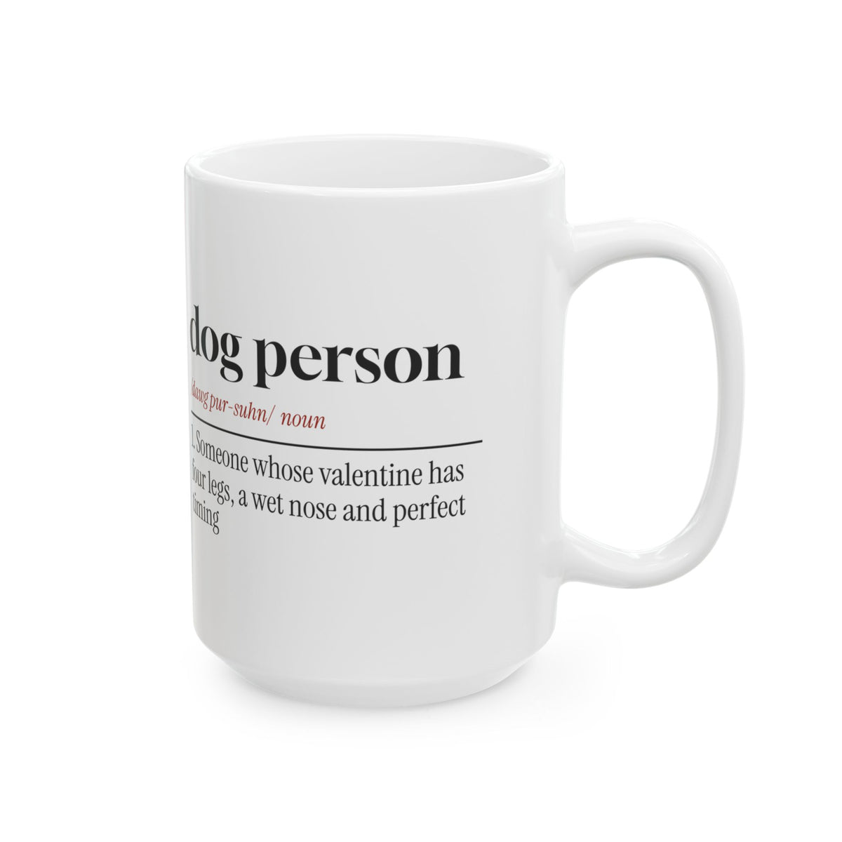 Funny Dog Valentine Coffee Mug Dog Person Definition For Dog Lovers