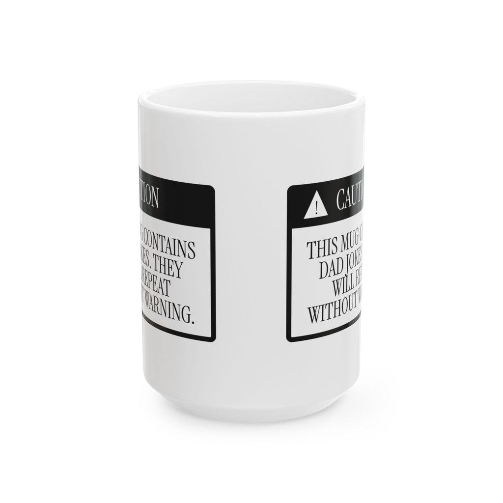 Funny Dad Joke Caution Label Coffee Mug For Dad