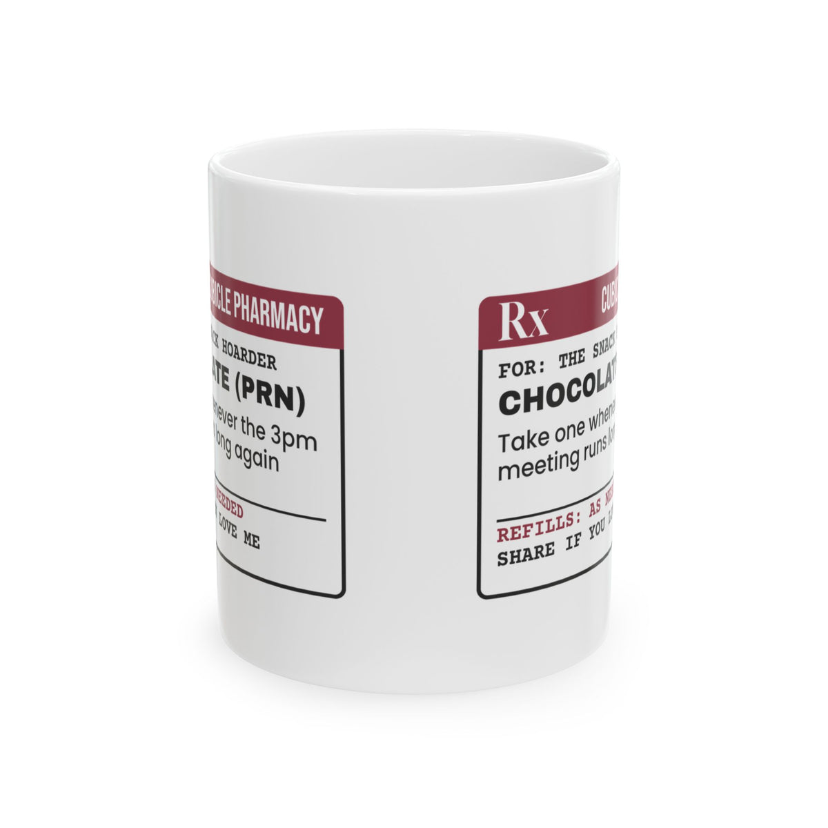 Funny Prescription Coffee Mug Snack Hoarder Office Crush