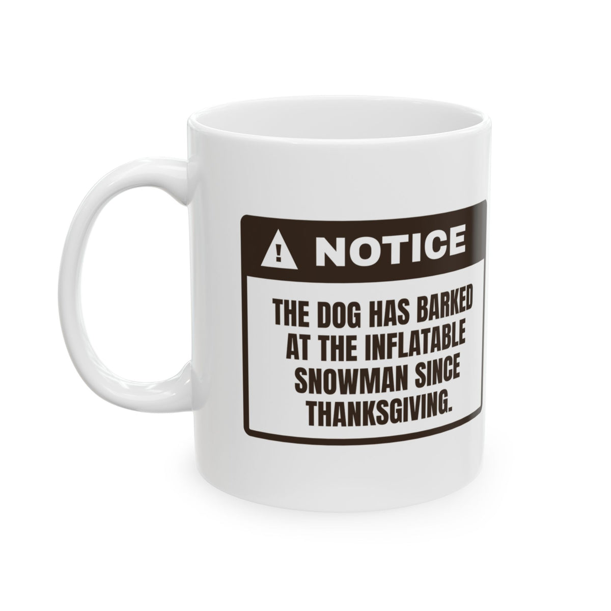 Funny Christmas Coffee Mug Dog Barks At The Snowman For Dog Owners
