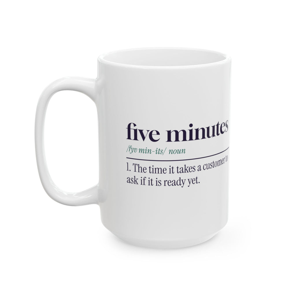 Funny Pharmacist Coffee Mug Five Minutes Dictionary Definition