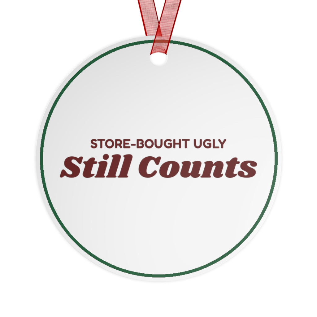 Funny Christmas Ornament Store-Bought Ugly Still Counts Sweater