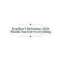 Christmas Sticker Teacher Christmas 2026 Thank You For Everything