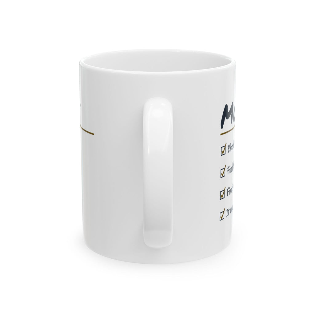 Funny Engineer Coffee Mug Traced The Bug Back To Myself Checklist