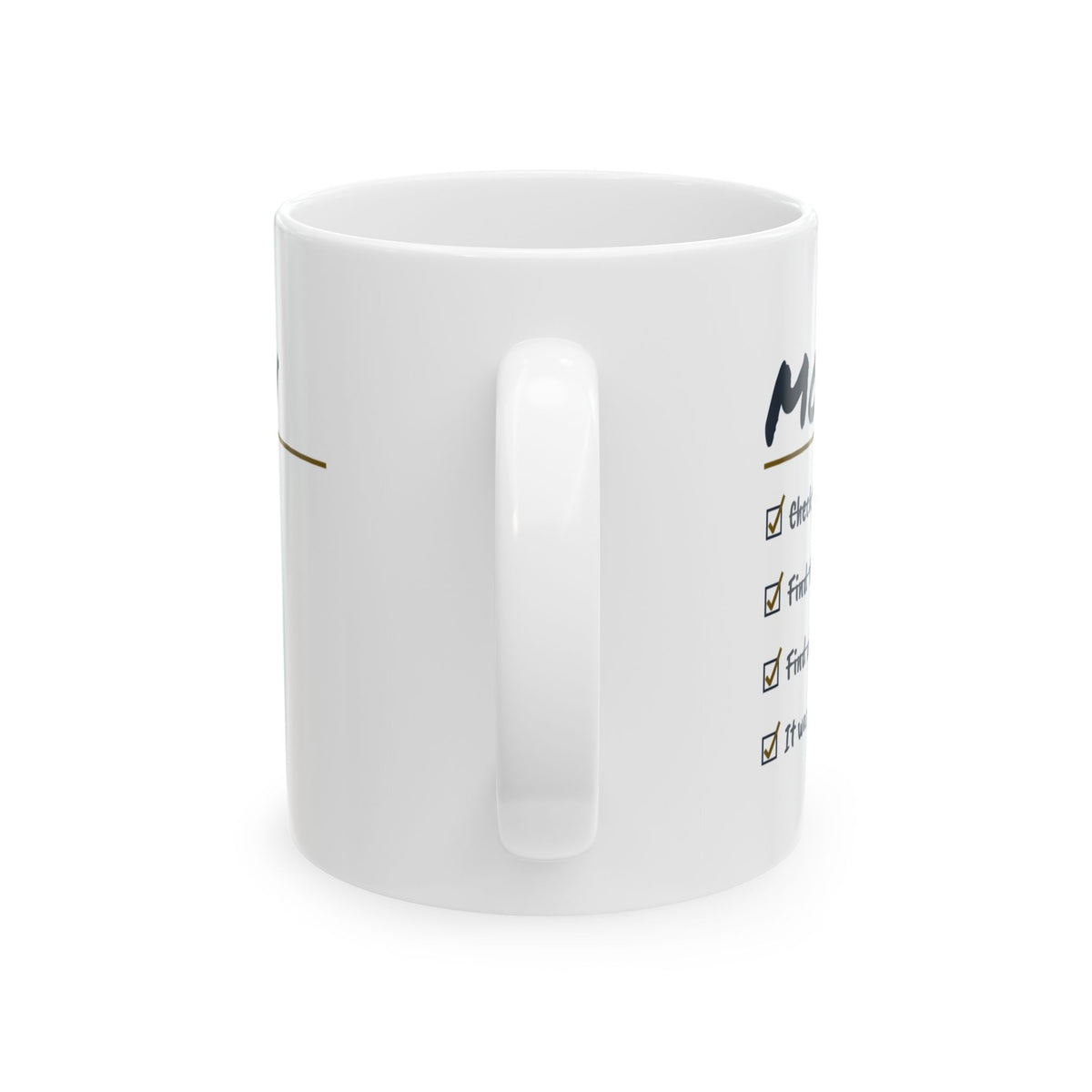 Funny Engineer Coffee Mug Traced The Bug Back To Myself Checklist