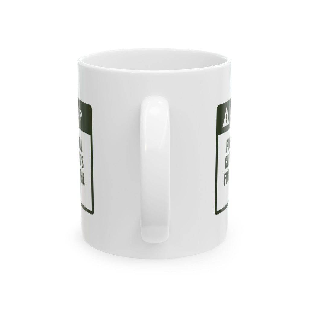 Funny Plant Lover Coffee Mug Checks Your Plants At The Party Warning