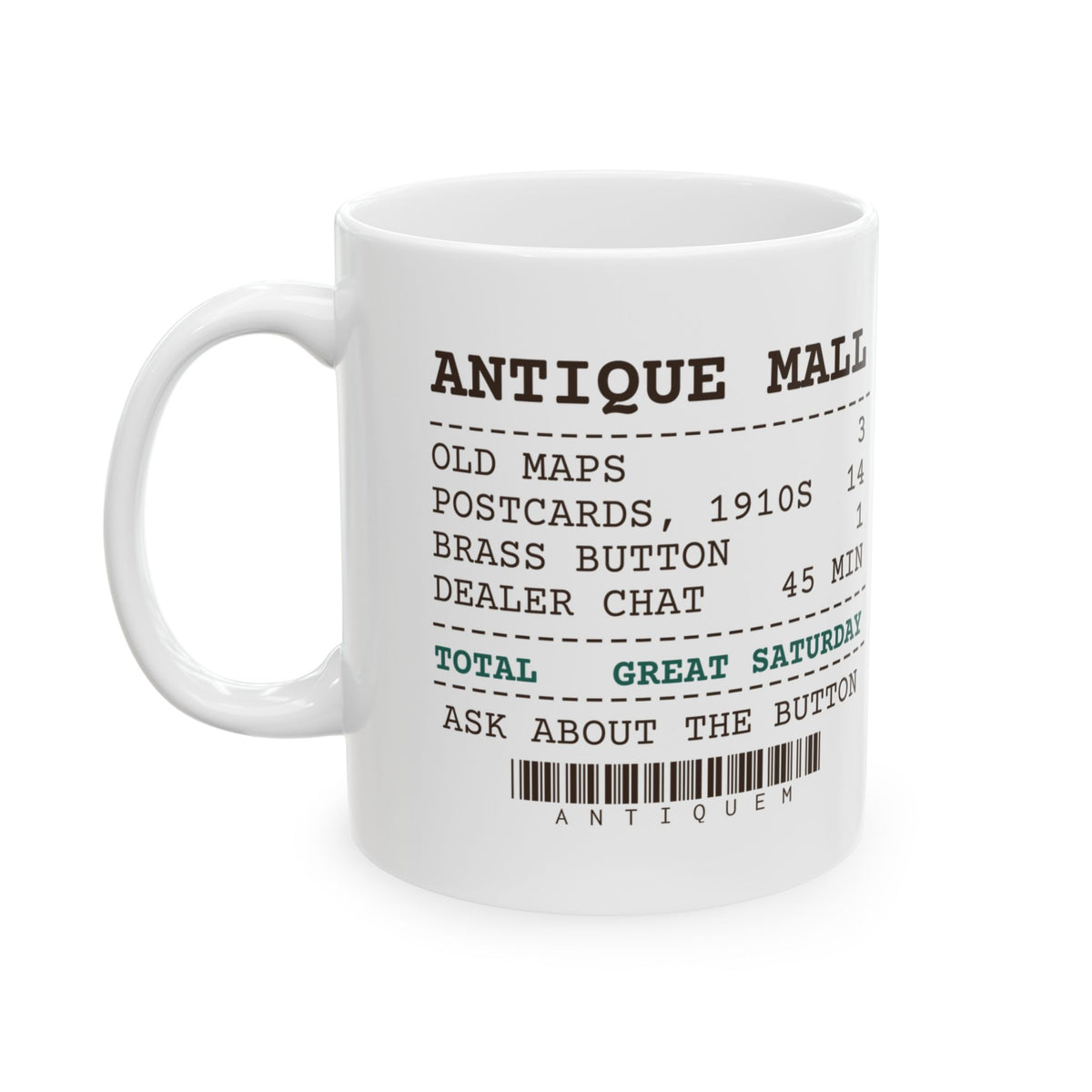 Funny History Buff Coffee Mug Antique Mall Receipt