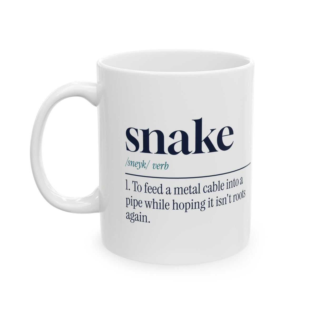 Funny Plumber Coffee Mug Feed the Cable