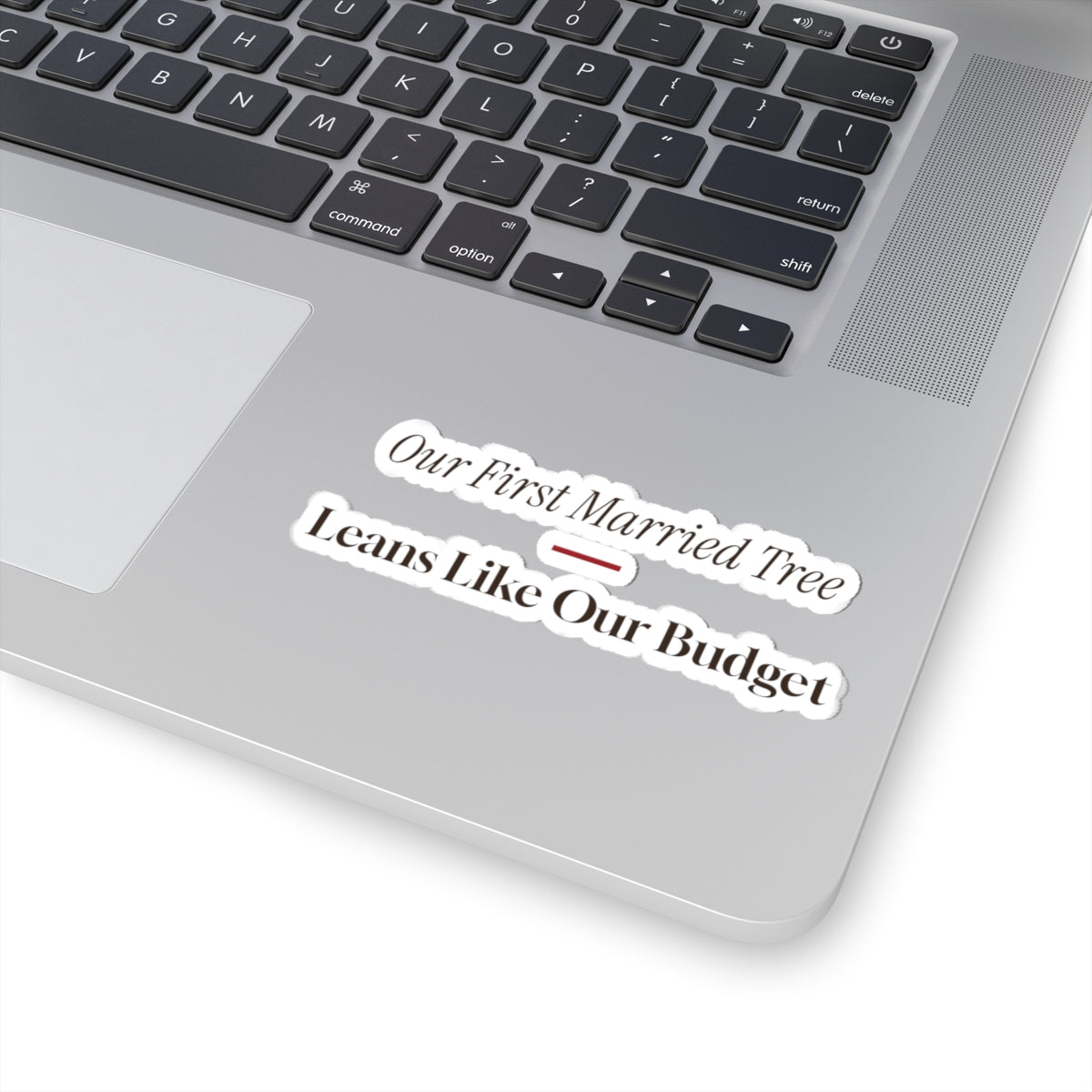 Funny Newlywed Christmas Sticker Our First Married Tree Leans