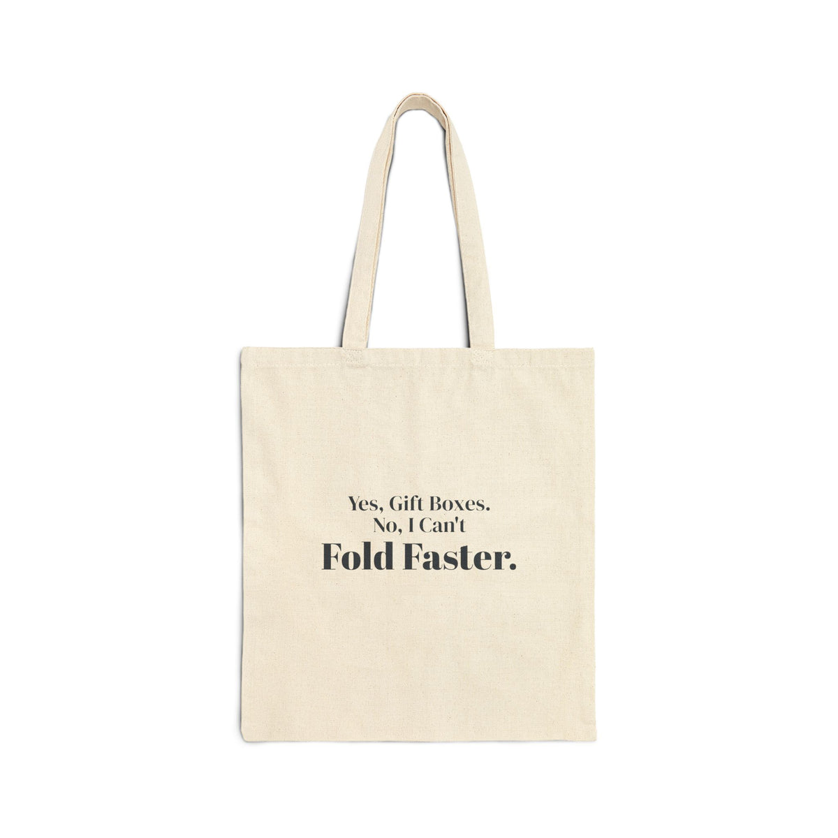Funny Retail Christmas Tote Bag Yes Gift Boxes No I Can't Fold Faster