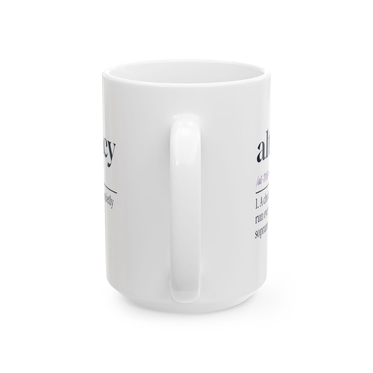 Funny Choir Coffee Mug Altocracy Altos Run Everything For Altos