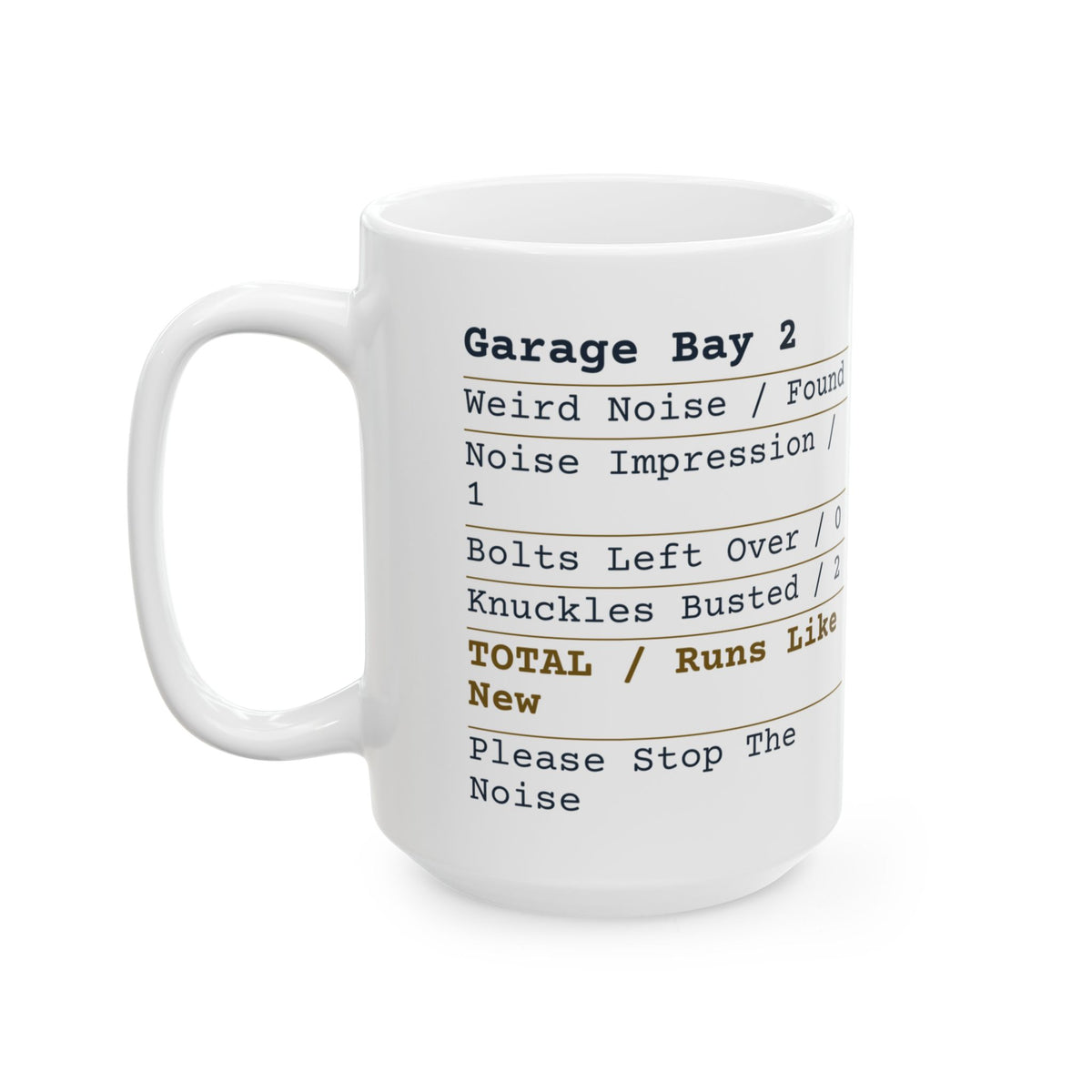 Funny Mechanic Coffee Mug Garage Receipt For Auto Mechanics