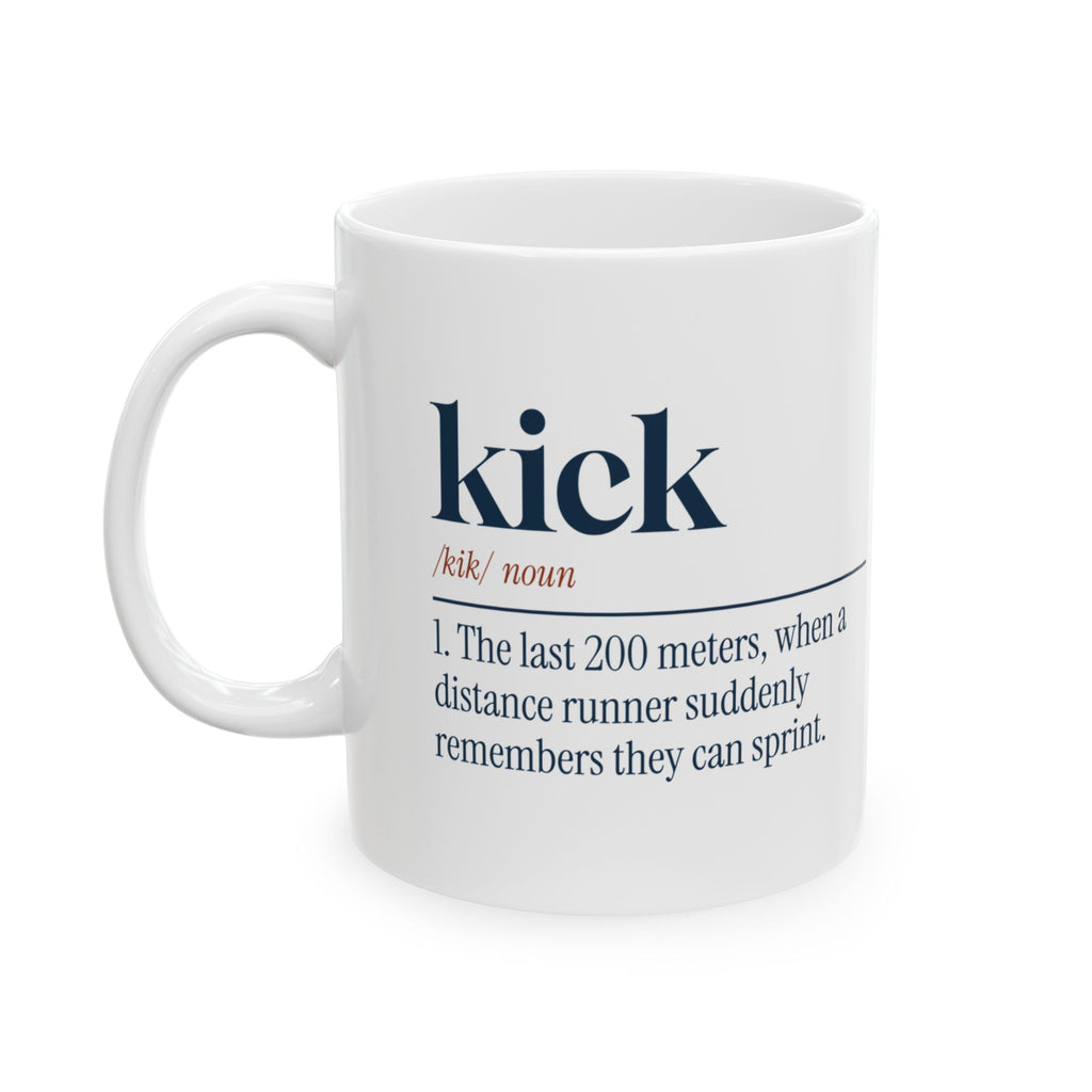 Funny Track Coffee Mug Kick Dictionary Definition For Distance Runners