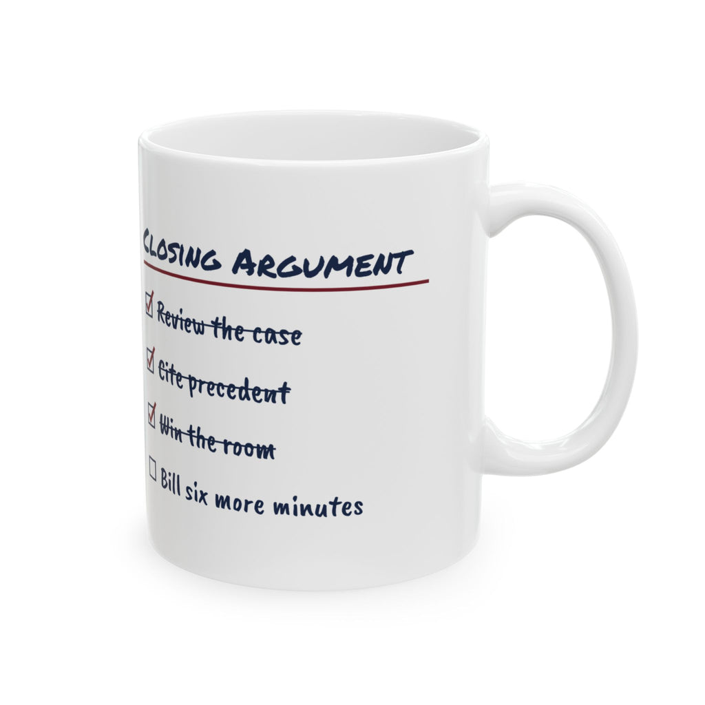 Closing Argument Coffee Mug For Lawyers