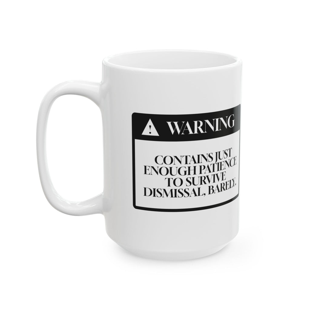Funny Teacher Coffee Mug Patience Warning Label For Teachers