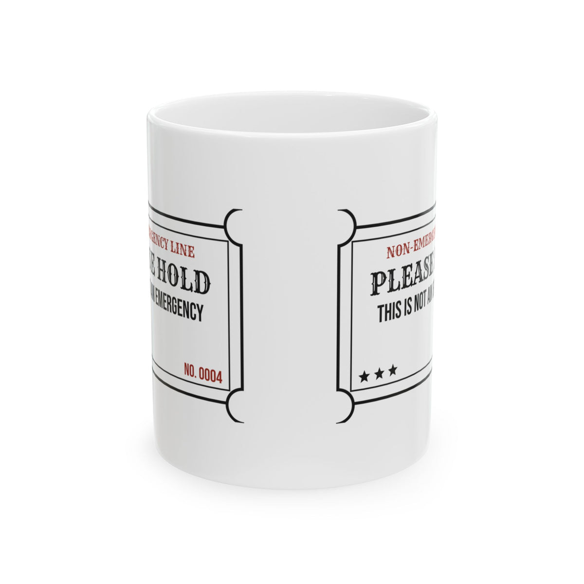 Police Dispatcher Coffee Mug Please Hold Not An Emergency
