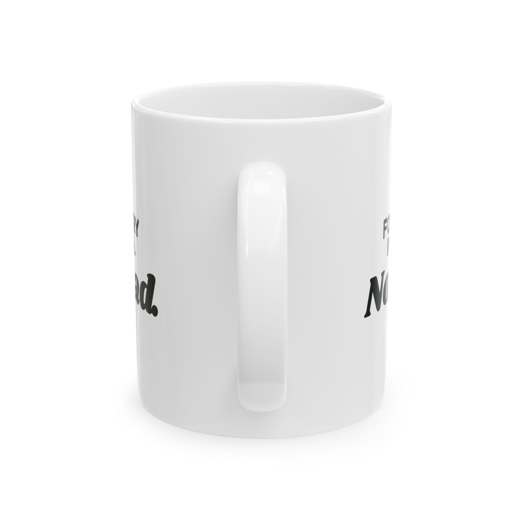 Funny Mom Coffee Mug Found A Fry In My Bra