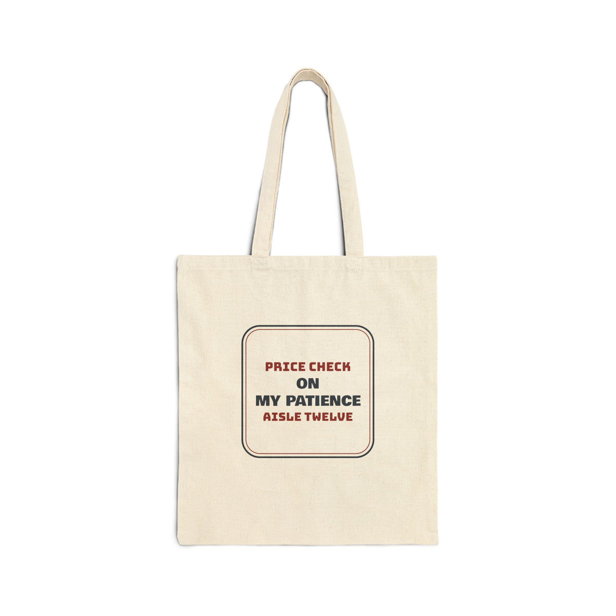 Funny Retail Christmas Tote Bag Price Check On My Patience