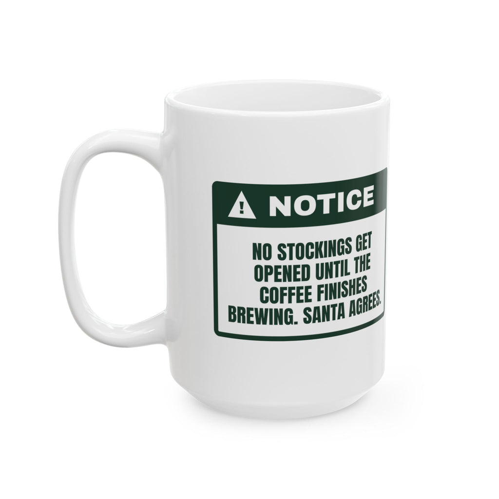 Funny Christmas Coffee Mug Stockings Wait Until The Coffee Brews