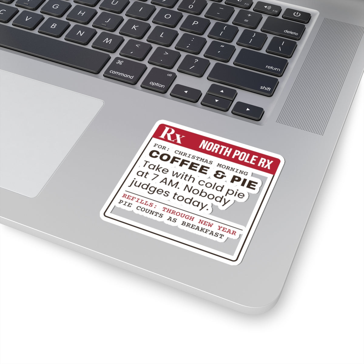 Funny Christmas Morning Sticker Coffee And Pie Prescription