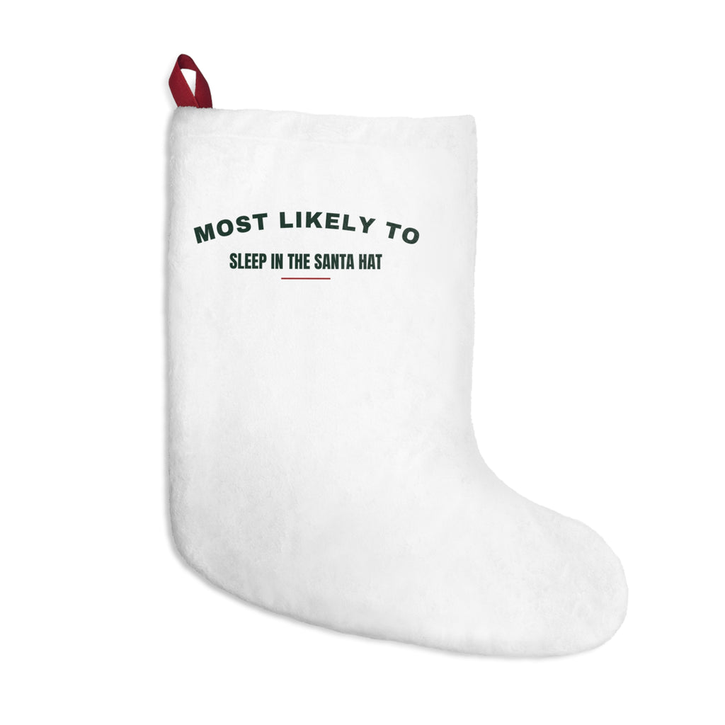 Funny Christmas Stocking Most Likely To Sleep In The Santa Hat