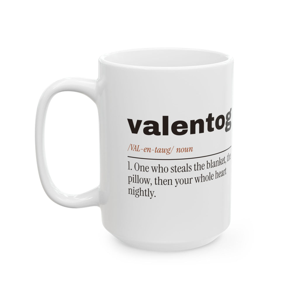 Funny Dog Coffee Mug Valentog Steals Blankets And Hearts For Dog Lovers