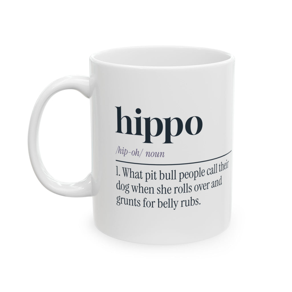 Funny Pit Bull Mug Not A Dog A Couch Hippo Dictionary Cup