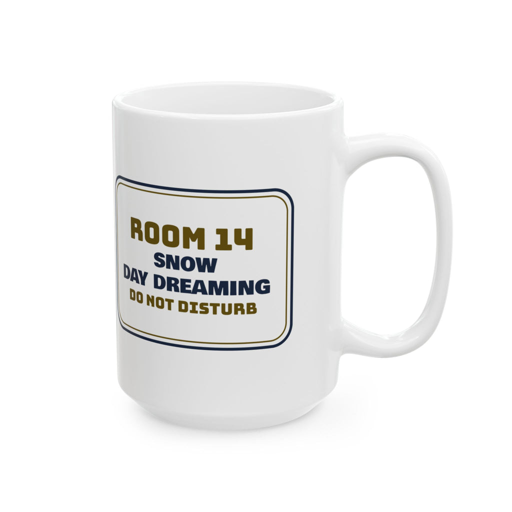 Funny Teacher Christmas Coffee Mug Snow Day Dreaming Sign