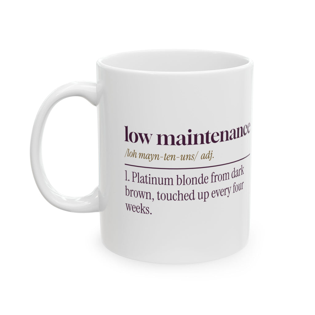 Funny Hairstylist Coffee Mug Low Maintenance Dictionary Definition