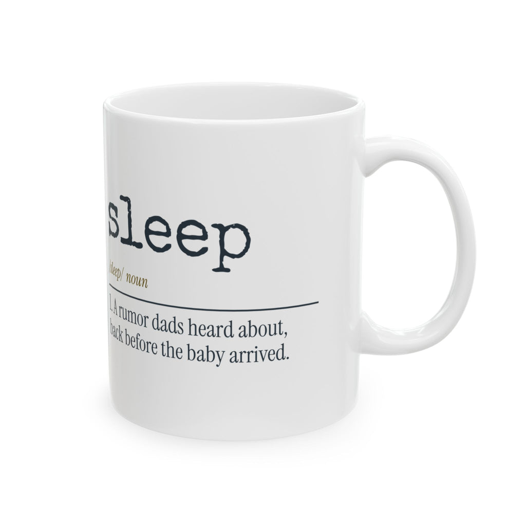 Sleep A Rumor I Heard New Dad Mug