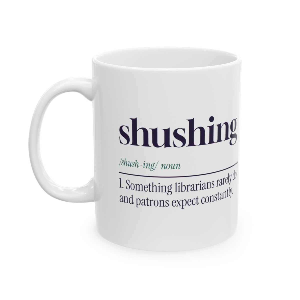 Funny Librarian Coffee Mug Shushing Dictionary Definition