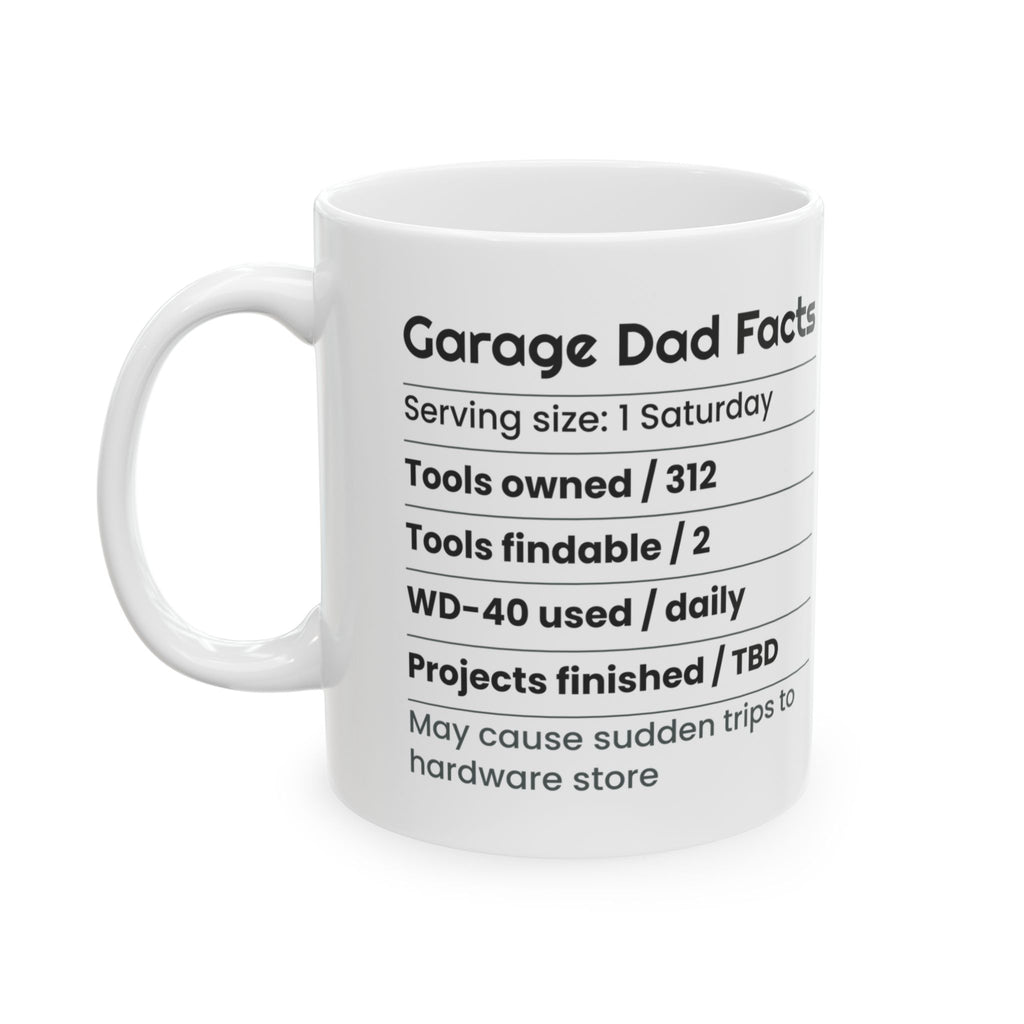 Garage Dad Nutrition Facts Coffee Mug Funny Label For Dad