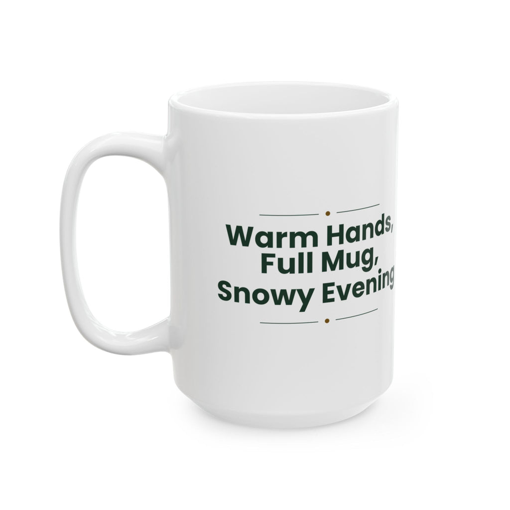 Christmas Hot Cocoa Coffee Mug Warm Hands Full Mug Snowy Evening