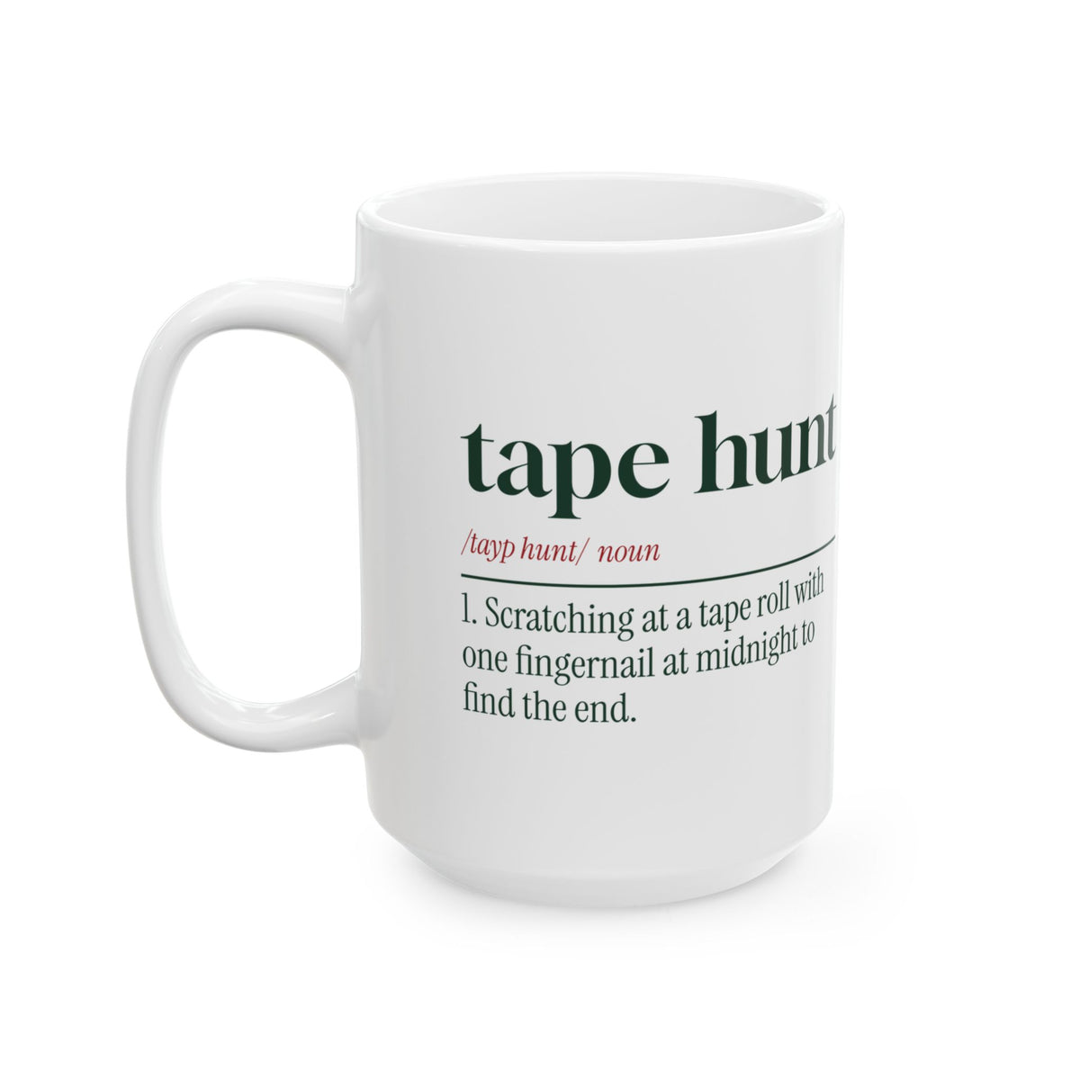 Funny Christmas Wrapping Coffee Mug Tape Hunt Dictionary Definition