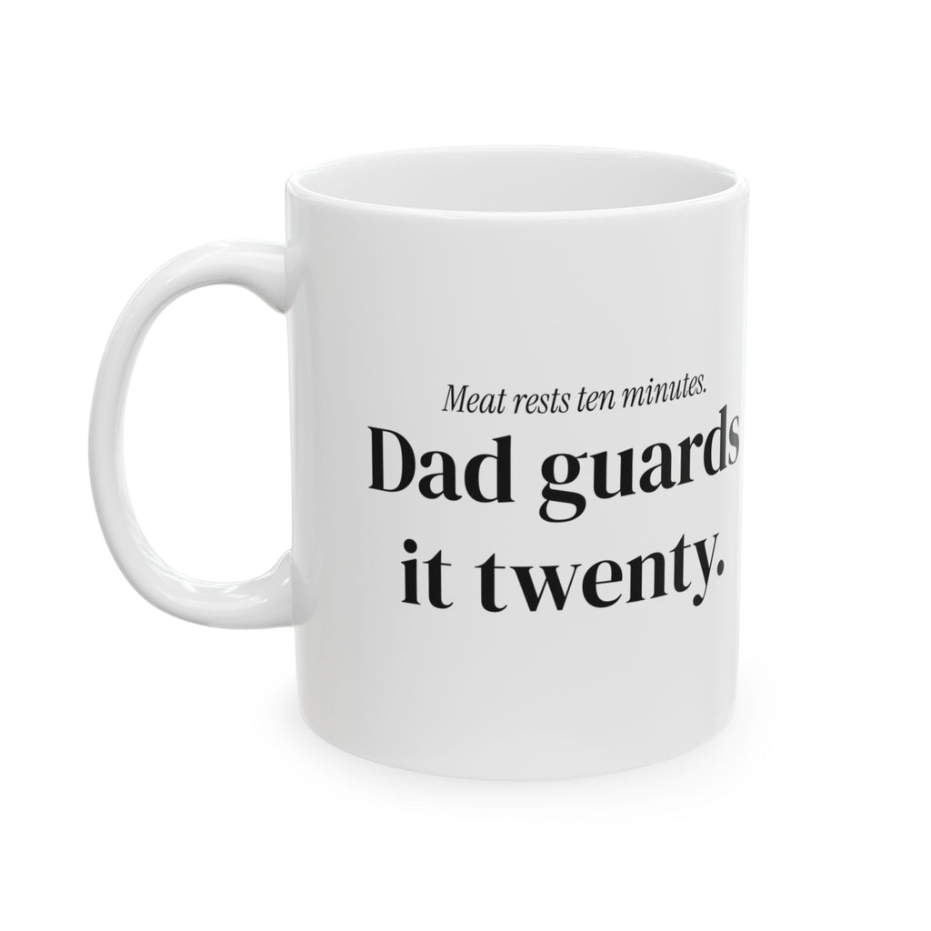 Funny Grill Dad Coffee Mug Meat Rests Ten Minutes For Dad